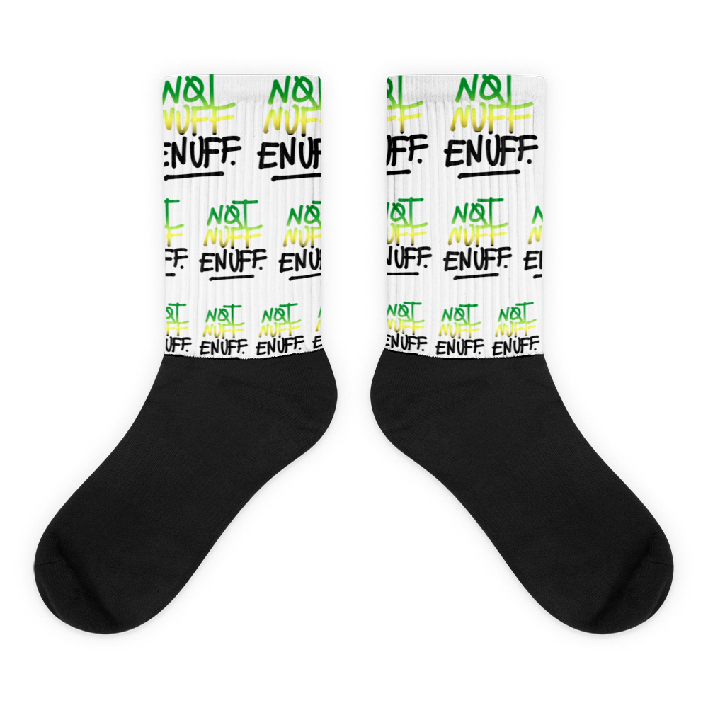 Not NUFF eNUFF Socks