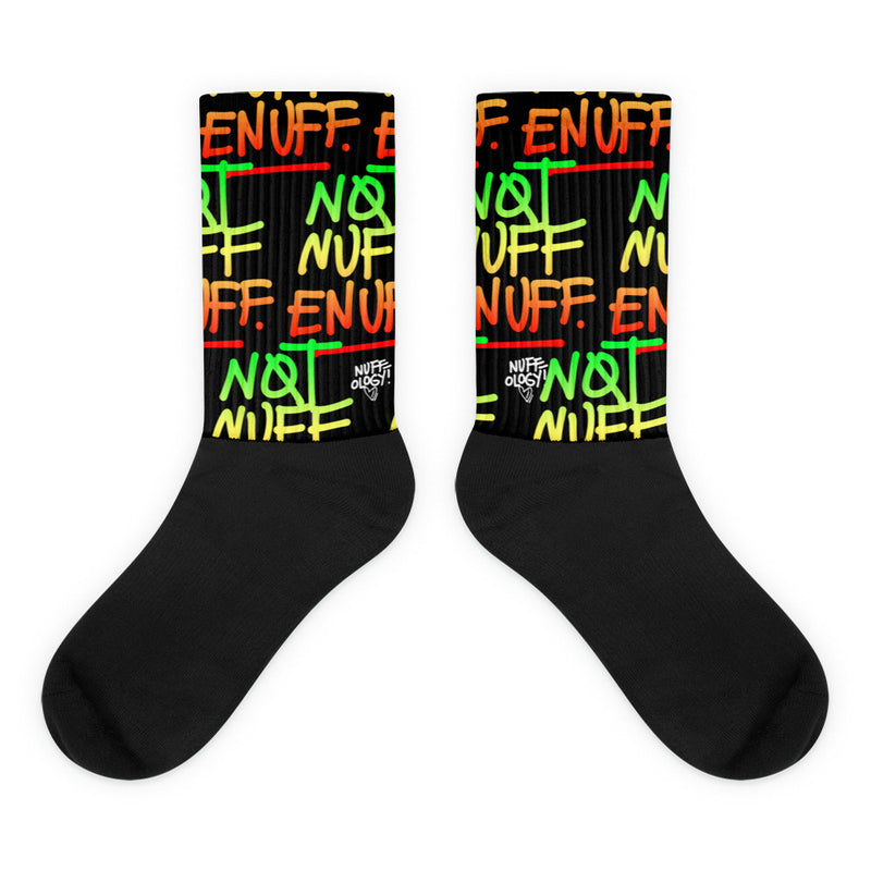 Not NUFF eNUFF Socks