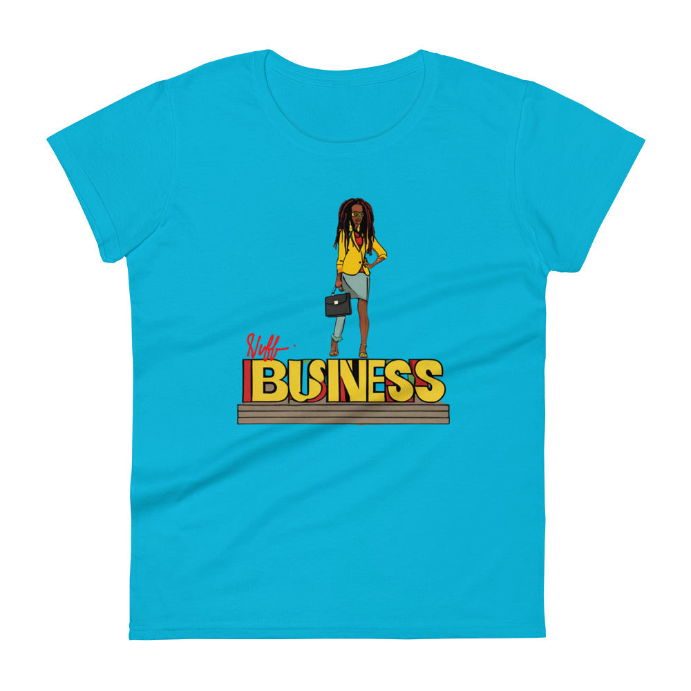 Stand on NUFF Business - Women's T-shirt (RN)
